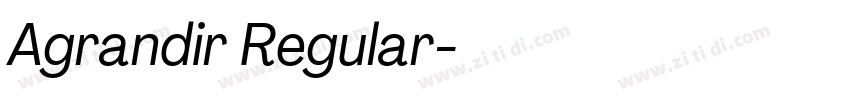 Agrandir Regular字体转换